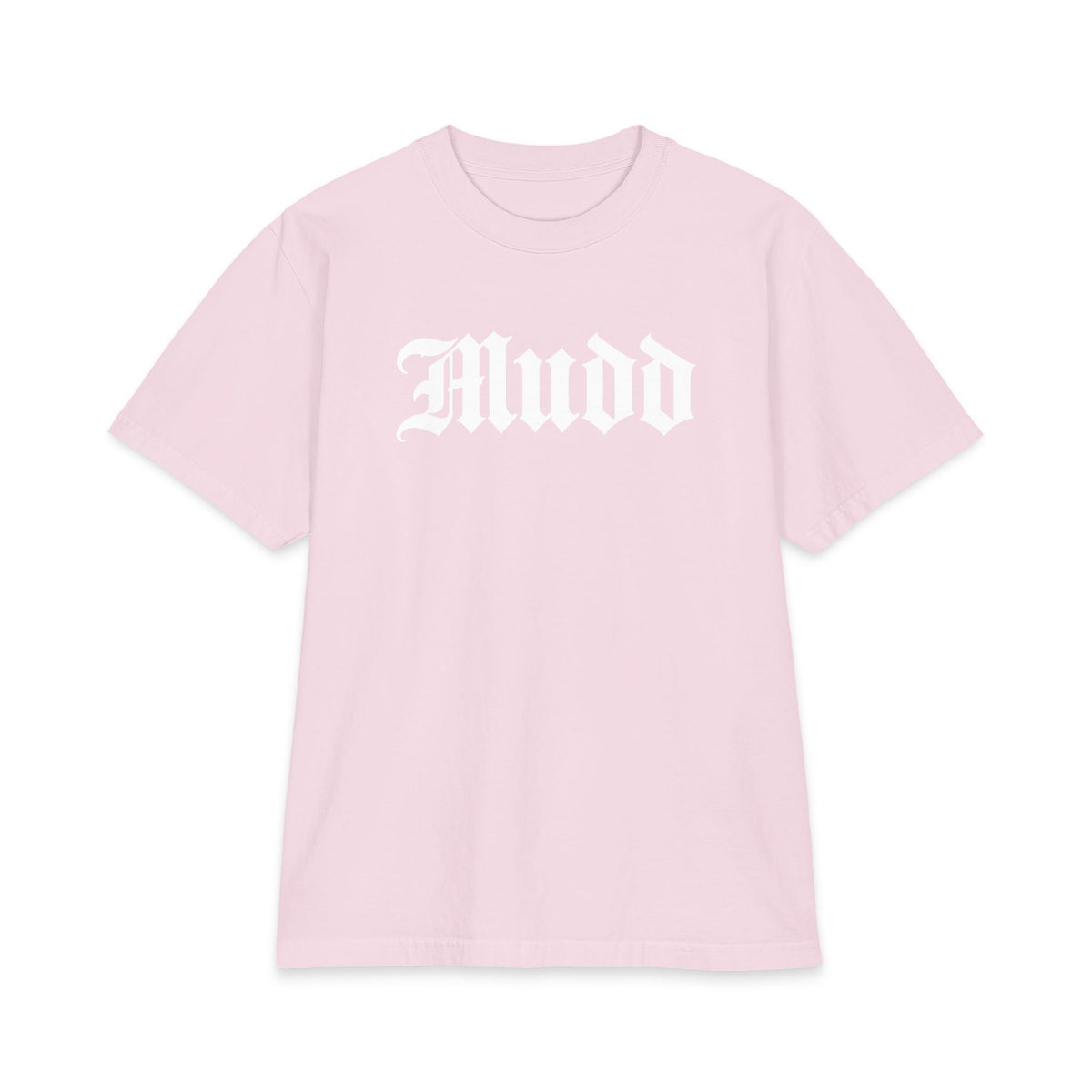 MUDD TEE