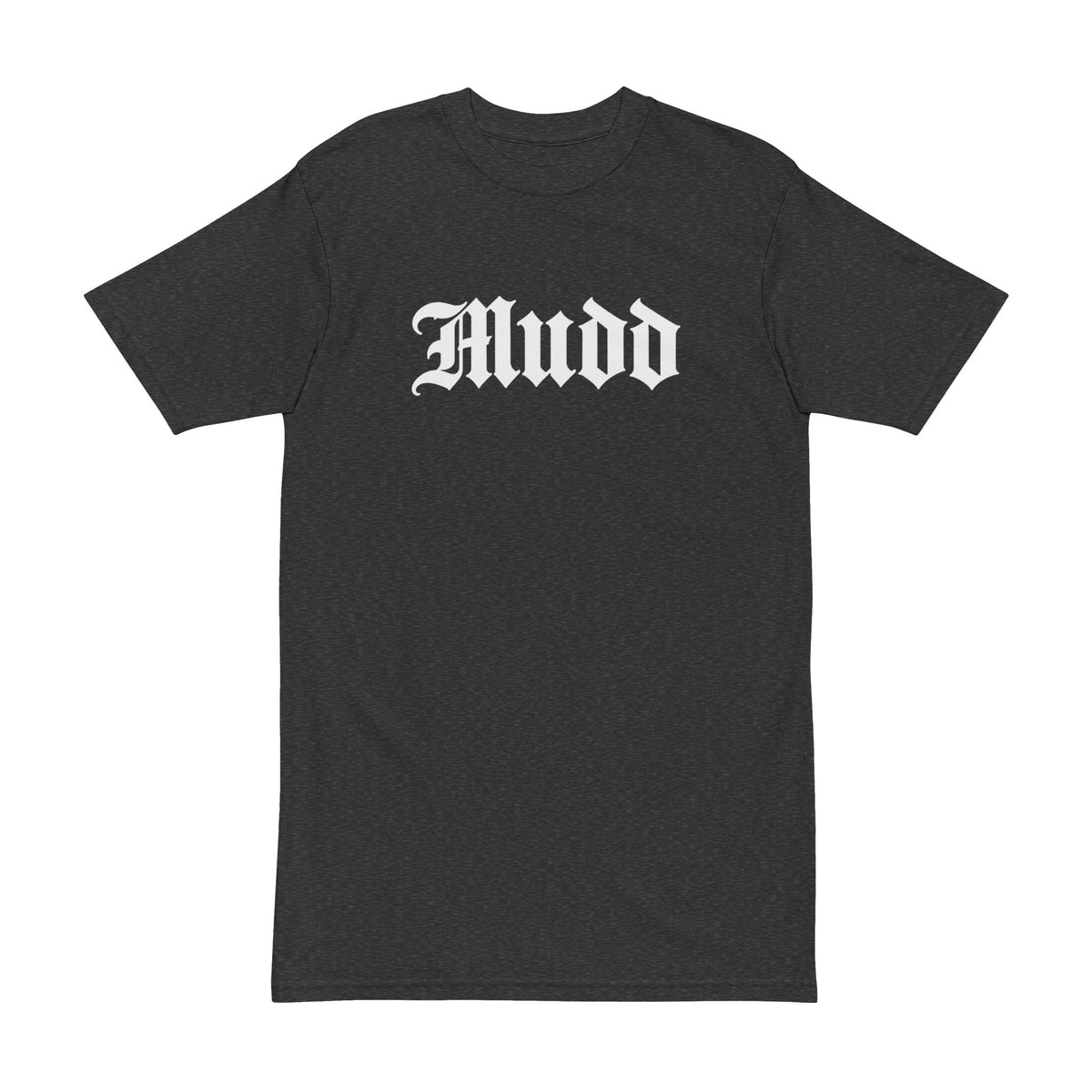 MUDD TEE